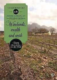 Winelands, Wealth and Work