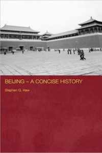 Beijing - A Concise History