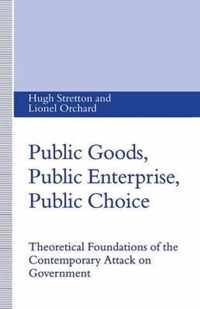 Public Goods, Public Enterprise, Public Choice