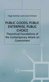 Public Goods, Public Enterprise, Public Choice