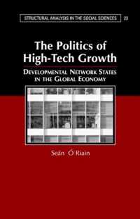 The Politics of High Tech Growth