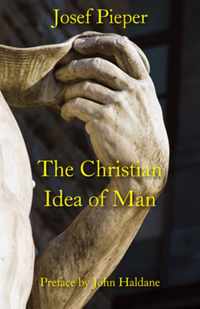 The Christian Idea of Man