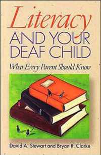 Literacy and Your Deaf Child