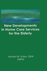 New Developments in Home Care Services for the Elderly