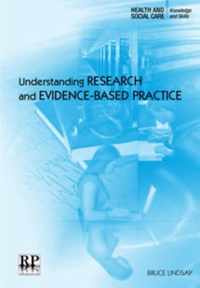 Understanding Research and Evidence-based Practice