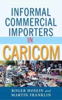 Informal Commercial Importers in Caricom