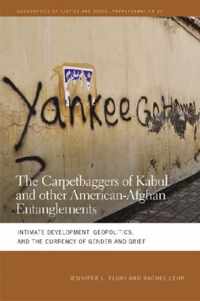 The Carpetbaggers of Kabul and Other American-Afghan Entanglements