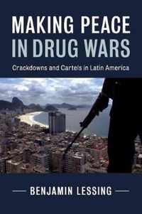 Making Peace in Drug Wars