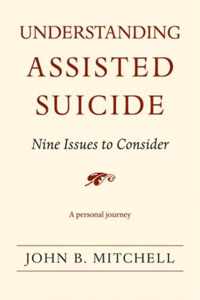 Understanding Assisted Suicide