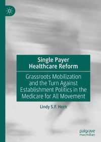 Single Payer Healthcare Reform