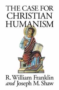 The Case for Christian Humanism