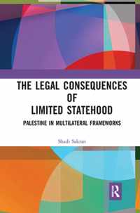 The Legal Consequences of Limited Statehood