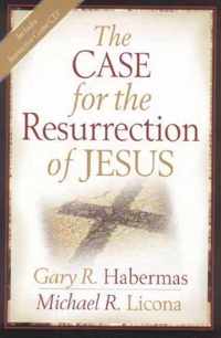 The Case for the Resurrection of Jesus