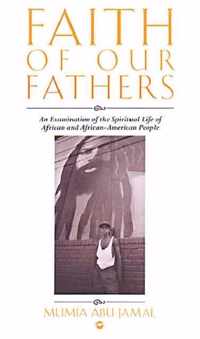 Faith Of Our Fathers