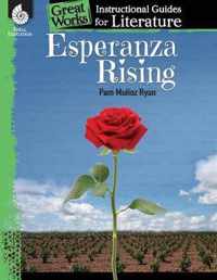 Esperanza Rising: An Instructional Guide for Literature