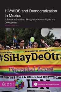 HIV/AIDS and Democratization in Mexico