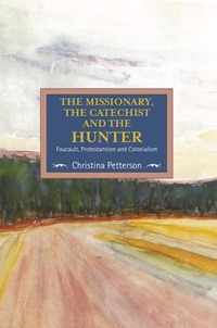 The Missionary, the Catechist and the Hunter