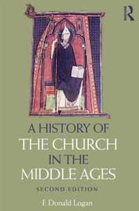 A History of the Church in the Middle Ages