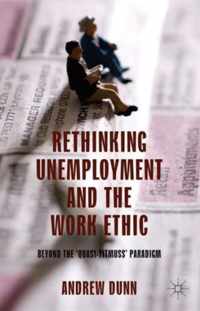 Rethinking Unemployment And The Work Ethic