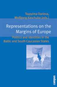 Representations on the Margins of Europe