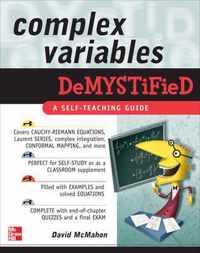 Complex Variables Demystified