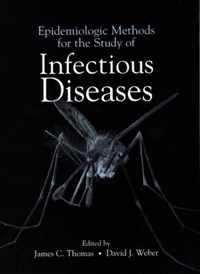 Epidemiologic Methods for the Study of Infectious Diseases