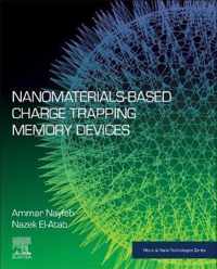 Nanomaterials-Based Charge Trapping Memory Devices