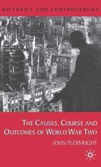 Causes, Course and Outcomes of World War Two