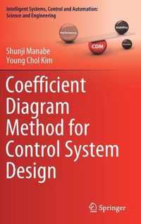 Coefficient Diagram Method for Control System Design