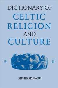 Dictionary of Celtic Religion and Culture