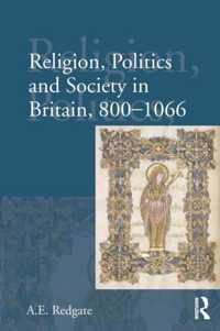 Religion, Politics and Society in Britain, 800-1066