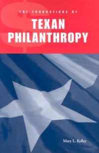 The Foundations of Texan Philanthropy