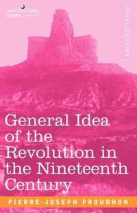 General Idea of the Revolution in the Nineteenth Century