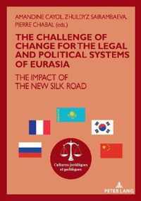 The challenge of change for the legal and political systems of Eurasia