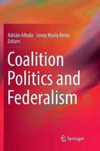 Coalition Politics and Federalism