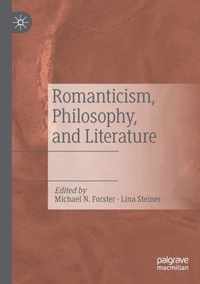 Romanticism, Philosophy, and Literature