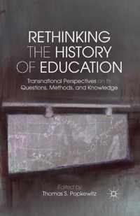 Rethinking the History of Education