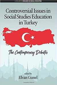 Controversial Issues in Social Studies Education in Turkey