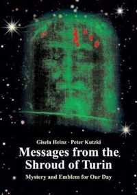 Messages from the Shroud of Turin