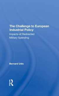 The Challenge To European Industrial Policy