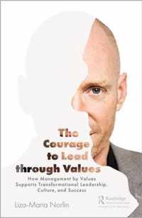 The Courage to Lead through Values