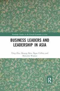 Business Leaders and Leadership in Asia