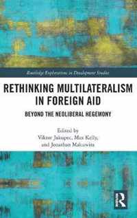 Rethinking Multilateralism in Foreign Aid