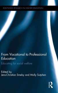 From Vocational to Professional Education