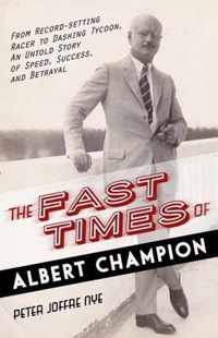 Fast Times Of Albert Champion