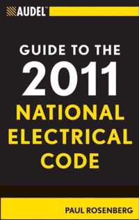 Audel Guide to the 2011 National Electrical Code