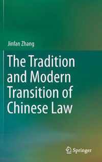 The Tradition and Modern Transition of Chinese Law