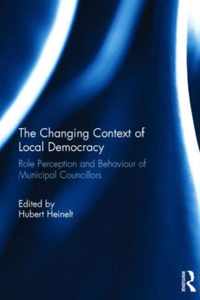 The Changing Context of Local Democracy