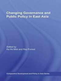 Changing Governance and Public Policy in East Asia