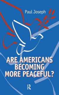 Are Americans Becoming More Peaceful?